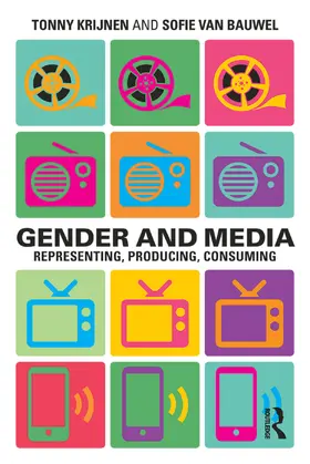 Krijnen / Van Bauwel |  Gender and Media | Buch |  Sack Fachmedien