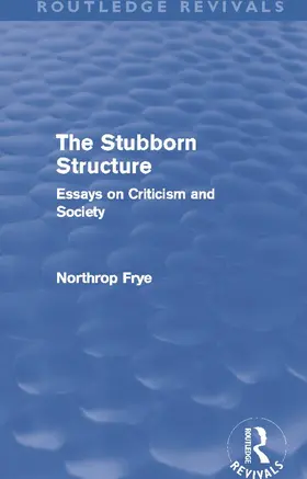 Frye | The Stubborn Structure | Buch | 978-0-415-69640-1 | www2.sack.de