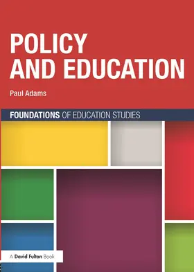 Adams | Policy and Education | Buch | 978-0-415-69758-3 | www2.sack.de