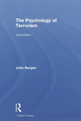 Horgan | The Psychology of Terrorism | Buch | 978-0-415-69800-9 | sack.de