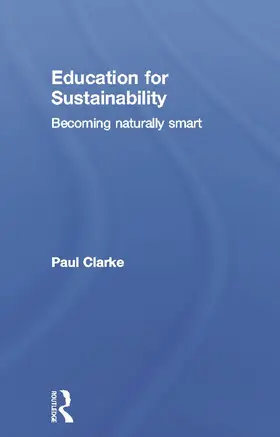 Clarke | Education for Sustainability | Buch | 978-0-415-69871-9 | sack.de