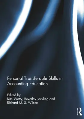 Watty / Jackling / Wilson |  Personal Transferable Skills in Accounting Education RPD | Buch |  Sack Fachmedien