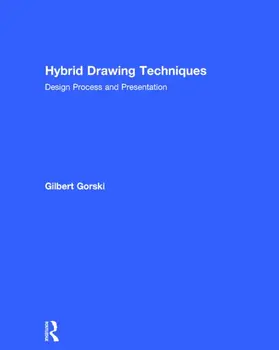 Gorski |  Hybrid Drawing Techniques | Buch |  Sack Fachmedien