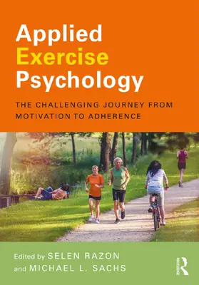 Razon / Sachs | Applied Exercise Psychology | Buch | 978-0-415-70273-7 | www2.sack.de