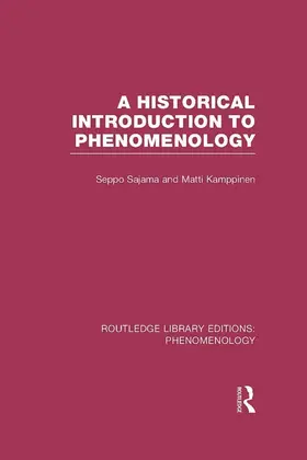 Sajama / Kamppinen | A Historical Introduction to Phenomenology | Buch | 978-0-415-70303-1 | www2.sack.de
