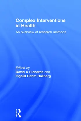 Richards / Rahm Hallberg |  Complex Interventions in Health | Buch |  Sack Fachmedien