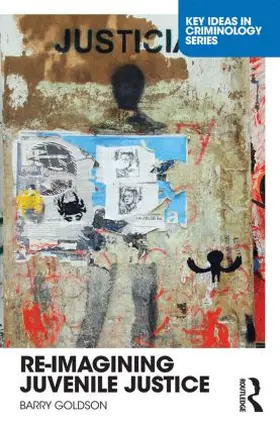 Goldson |  Re-Imagining Juvenile Justice | Buch |  Sack Fachmedien