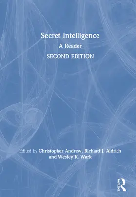 Aldrich / Andrew / Wark |  Secret Intelligence | Buch |  Sack Fachmedien