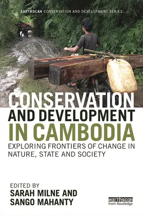 Milne / Mahanty |  Conservation and Development in Cambodia | Buch |  Sack Fachmedien