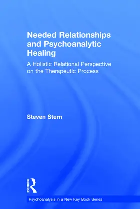 Stern |  Needed Relationships and Psychoanalytic Healing | Buch |  Sack Fachmedien