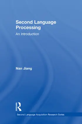 Jiang |  Second Language Processing | Buch |  Sack Fachmedien