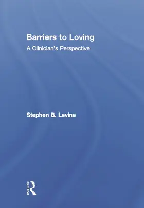 Levine |  Barriers to Loving | Buch |  Sack Fachmedien