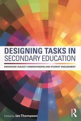 Thompson | Designing Tasks in Secondary Education | Buch | 978-0-415-71234-7 | sack.de