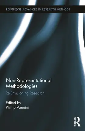 Vannini |  Non-Representational Methodologies | Buch |  Sack Fachmedien