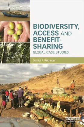 Robinson |  Biodiversity, Access and Benefit-Sharing | Buch |  Sack Fachmedien
