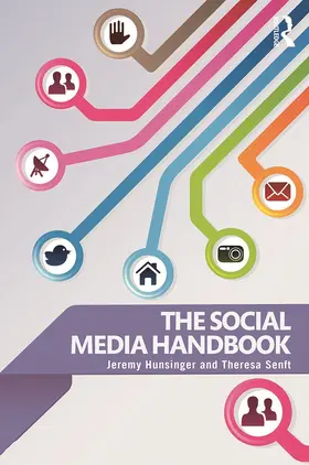 Hunsinger / Senft | The Social Media Handbook | Buch | 978-0-415-71441-9 | sack.de