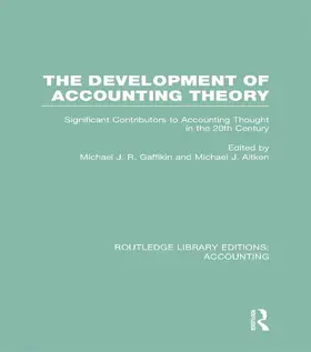 Gaffikin / Aitken |  The Development of Accounting Theory (RLE Accounting) | Buch |  Sack Fachmedien