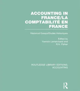 Lemarchand / Parker |  Accounting in France (RLE Accounting) | Buch |  Sack Fachmedien