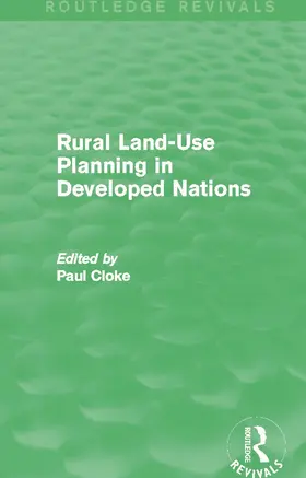 Cloke | Rural Land-Use Planning in Developed Nations (Routledge Revivals) | Buch | 978-0-415-71563-8 | sack.de