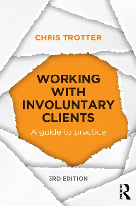 Trotter | Working with Involuntary Clients | Buch | 978-0-415-71564-5 | sack.de