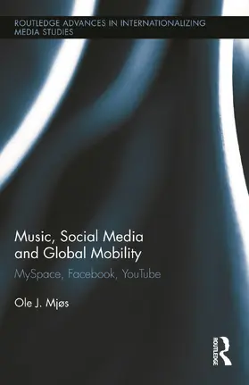 Mjos |  Music, Social Media and Global Mobility | Buch |  Sack Fachmedien