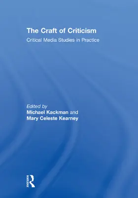 Kackman / Kearney |  The Craft of Criticism | Buch |  Sack Fachmedien