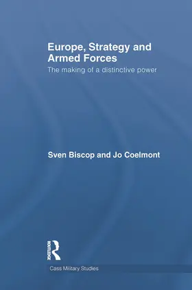 Biscop / Coelmont |  Europe, Strategy and Armed Forces | Buch |  Sack Fachmedien