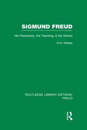 Wittels |  Sigmund Freud (RLE | Buch |  Sack Fachmedien