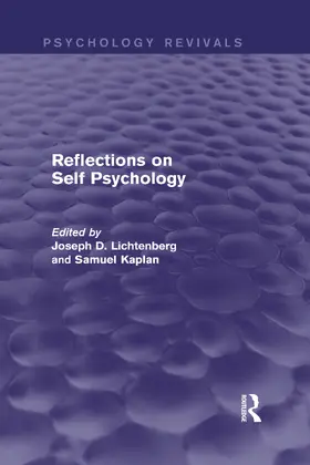 Lichtenberg / Kaplan |  Reflections on Self Psychology (Psychology Revivals) | Buch |  Sack Fachmedien