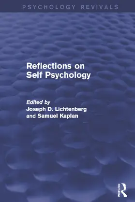 Lichtenberg / Kaplan | Reflections on Self Psychology | Buch | 978-0-415-71843-1 | sack.de