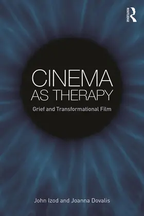 Izod / Dovalis |  Cinema as Therapy | Buch |  Sack Fachmedien