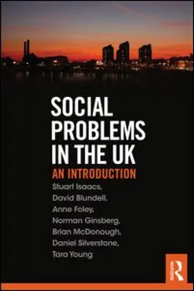 Isaacs / Blundell / Foley | Social Problems in the UK | Buch | 978-0-415-71999-5 | sack.de