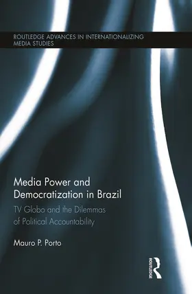 Porto |  Media Power and Democratization in Brazil | Buch |  Sack Fachmedien