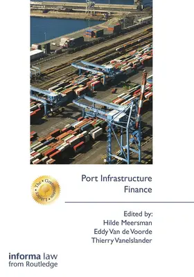 Meersman / Van de Voorde / Vanelslander |  Port Infrastructure Finance | Buch |  Sack Fachmedien