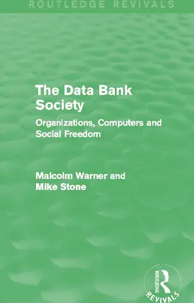 Warner / Stone |  The Data Bank Society (Routledge Revivals) | Buch |  Sack Fachmedien