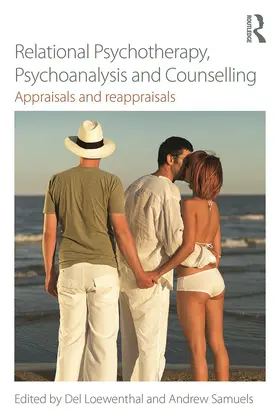 Loewenthal / Samuels |  Relational Psychotherapy, Psychoanalysis and Counselling | Buch |  Sack Fachmedien