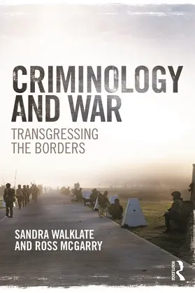 Walklate / McGarry | Criminology and War | Buch | 978-0-415-72215-5 | sack.de