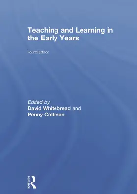 Whitebread / Coltman |  Teaching and Learning in the Early Years | Buch |  Sack Fachmedien