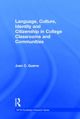 Guerra |  Language, Culture, Identity and Citizenship in College Classrooms and Communities | Buch |  Sack Fachmedien