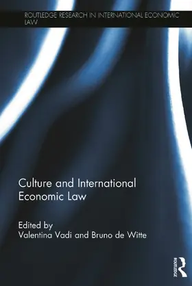 Vadi / de Witte |  Culture and International Economic Law | Buch |  Sack Fachmedien