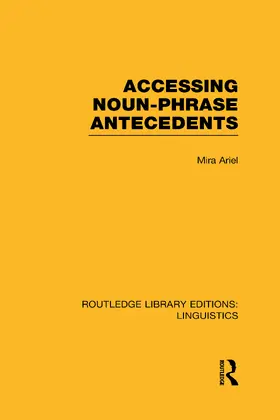Ariel |  Accessing Noun-Phrase Antecedents | Buch |  Sack Fachmedien
