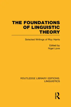 Love |  The Foundations of Linguistic Theory (RLE Linguistics B | Buch |  Sack Fachmedien