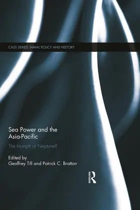 Till / Bratton |  Sea Power and the Asia-Pacific | Buch |  Sack Fachmedien