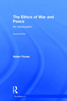 Frowe |  The Ethics of War and Peace | Buch |  Sack Fachmedien