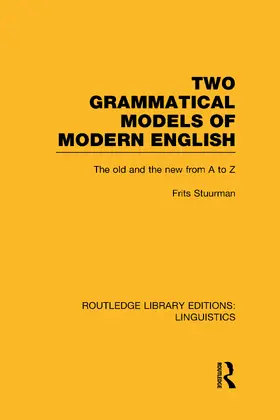 Stuurman |  Two Grammatical Models of Modern English (RLE Linguistics D | Buch |  Sack Fachmedien
