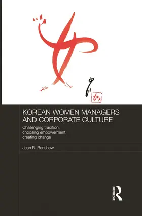 Renshaw |  Korean Women Managers and Corporate Culture | Buch |  Sack Fachmedien