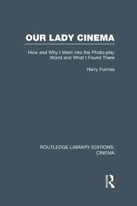 Furniss | Our Lady Cinema | Buch | 978-0-415-72668-9 | sack.de