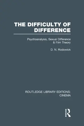 Rodowick |  The Difficulty of Difference | Buch |  Sack Fachmedien