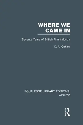 Oakley |  Where we Came In | Buch |  Sack Fachmedien