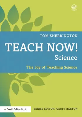 Sherrington |  Teach Now! Science | Buch |  Sack Fachmedien